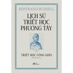 Lịch Sử Triết Học Phương Tây - Cuốn 2: Triết Học Công Giáo (Bìa Cứng)