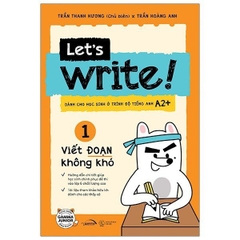 Let’S Write! 01 - Viết Đoạn Không Khó - Luyện Viết Tiếng Anh Cho Học Sinh Tiểu Học