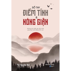 Sổ Tay Điềm Tĩnh Và Nóng Giận (Tái Bản 2025)