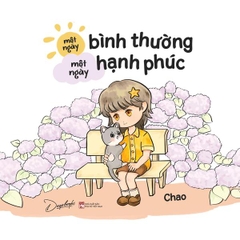 Một Ngày Bình Thường, Một Ngày Hạnh Phúc