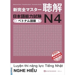 Luyện Thi Năng Lực Tiếng Nhật Nghe Hiểu N4 新完全マスター聴解日本語能力試験n4　ベトナム語版