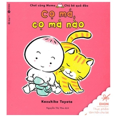 Cọ Má Cọ Má Nào (Tái Bản 2024)