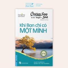 Chicken Soup For The Single's Soul 16 - Khi Bạn Chỉ Có Một Mình