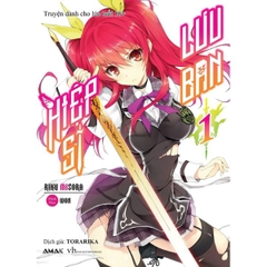 Hiệp Sĩ Lưu Ban - Tập 1