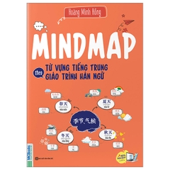 Mindmap Từ Vựng Tiếng Trung Theo Giáo Trình Hán Ngữ