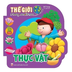 Thế Giới Trong Mắt Em - Thực Vật