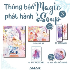 Magic Soup - Tập 3 - Bản Giới Hạn (Tặng 1 Poster A3)