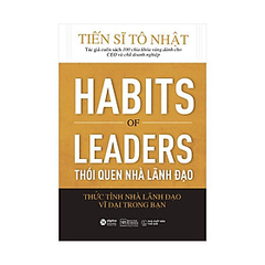 Habits Of Leaders - Thói Quen Nhà Lãnh Đạo