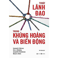 Thuật Lãnh Đạo Trong Khủng Hoảng Và Biến Động