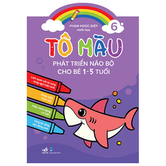 Bộ Tô Màu Phát Triển Não Bộ Cho Bé 1-5 Tuổi (10 Cuốn Lẻ)
