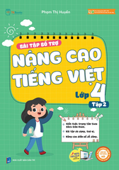 Bài Tập Bộ Trợ Và Nâng Cao Tiếng Việt Lớp 4 tập 2