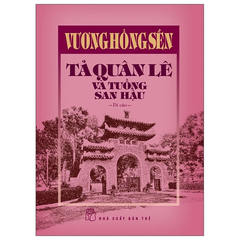Tả Quân Lê Và Tuồng San Hậu