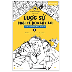 Lược Sử Kinh Tế Học Lầy Lội - Khủng Hoảng Dạy Cho Ta Những Gì? T1