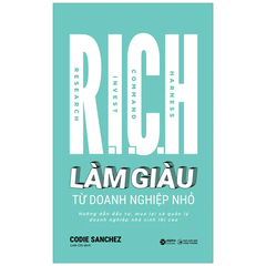 R.I.C.H - Làm Giàu Từ Doanh Nghiệp Nhỏ