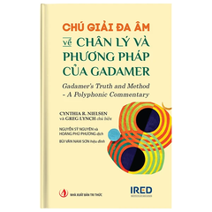 Chú giải đa âm về Chân lý và Phương pháp của Gadamer