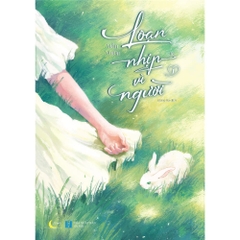 Loạn Nhịp Vì Người - Tập 1 ( Bách hợp) - Tập 1 in sau