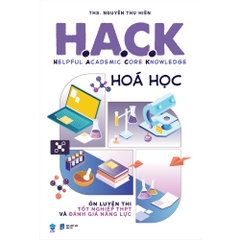 H.A.C.K (Helpful Academic Core Knowledge) Hóa Học