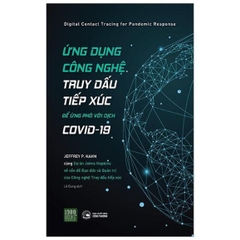 Ứng dụng công nghệ truy dấu tiếp xúc để ứng phó với dịch COVID