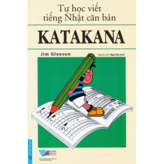 Tự Học Viết Tiếng Nhật Căn Bản Katakana