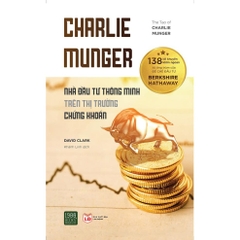 Charlie munger Nhà đầu tư thông minh trên thị trường chứng khoán