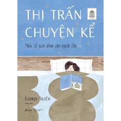 Thị Trấn Chuyện Kể