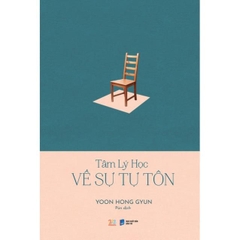 Tâm Lý Học Về Sự Tự Tôn