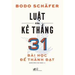 Luật Của Kẻ Thắng - 31 Bài Học Để Thành Đạt