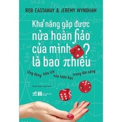 Khả Năng Gặp Được Nửa Hoàn Hảo Của Mình Là Bao Nhiêu?