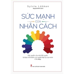 Sức Mạnh Của Nhân Cách