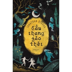 Cầu Thang Gào Thét