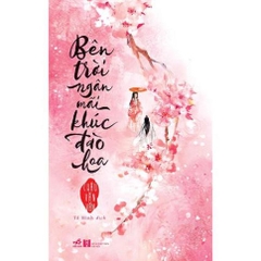 Bên Trời Ngân Mãi Khúc Đào Hoa