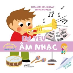 Nhà Thông Thái Nhỏ Larousse - Em Yêu Âm Nhạc