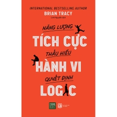 Năng Lượng Tích Cực, Thấu Hiểu Hành Vi, Quyết Định Logic