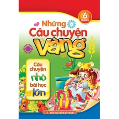 Những Câu Chuyện Vàng (Túi 6 Cuốn)