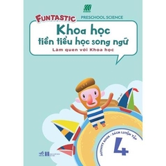 Khoa Học Tiền Tiểu Học Song Ngữ, Sách Luyện Tập 4