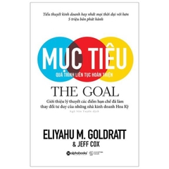 The Goal - Mục Tiêu - Quá Trình Liên Tục Hoàn Thiện