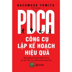 PDCA Công Cụ Lập Kế Hoạch Hiệu Quả