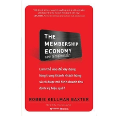 The Membership Economy - Kinh Tế Thành Viên