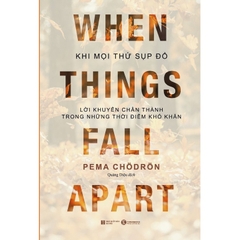 Khi Mọi Thứ Sụp Đổ: When Things Fall Apart