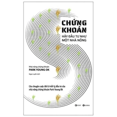 Chứng Khoán: Hãy Đầu Tư Như Một Nhà Nông