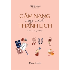 Cẩm Nang Cung Cách Thanh Lịch