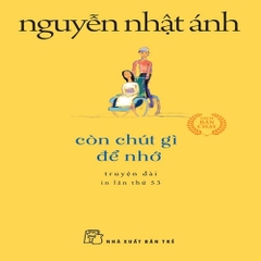 Còn Chút Gì Để Nhớ (Khổ nhỏ)