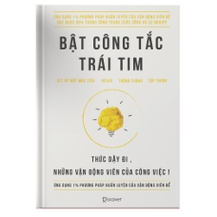 Sách Bật công tắc trái tim - Rèn luyện tâm lý cho nhân viên văn phòng - Wabooks - Bản Quyền