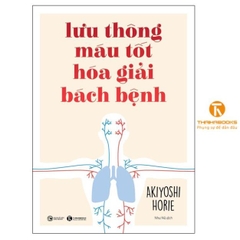 Lưu Thông Máu Tốt Hóa Giải Bách Bệnh 