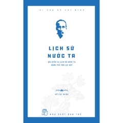 Di Sản Hồ Chí Minh - Lịch Sử Nước Ta