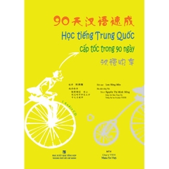 Sách Học tiếng Trung Quốc cấp tốc trong 90 ngày - NTV - Bản Quyền