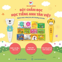 Bộ Sách Bút Chấm Đọc - Học Tiếng Anh Tân Việt - Đánh Thức Năng Lực Phi Thường Trẻ Thơ