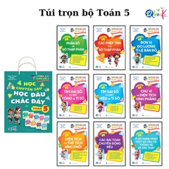 Túi Trọn Bộ Toán Học Chuyên Sâu - Học Đâu Chắc Đấy Lớp 5 - Cả năm (9 cuốn)