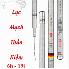 Cần câu Tay Lục Mạch Thần Kiếm 6h-19i ( Tặng kèm đọt  và bộ trục 3260 )