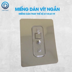 Miếng dán vít ngắn thay thế kệ 6228 - 6229 - 6636